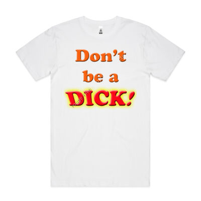 Don't be a DICK! Thumbnail